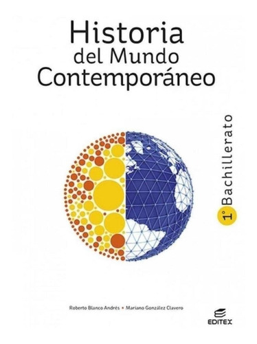 Libro: Historia Del Mundo Contemporáneo I 1º Bachillerato. B