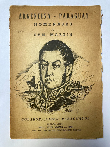 Argentina - Paraguay. Homenajes A San Martin. 1950