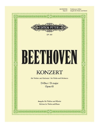Violin Concerto In D Major Op.61 Edition For Violin And Pian
