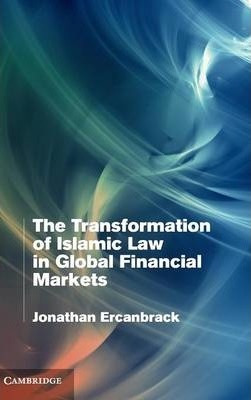 Libro The Transformation Of Islamic Law In Global Financi...
