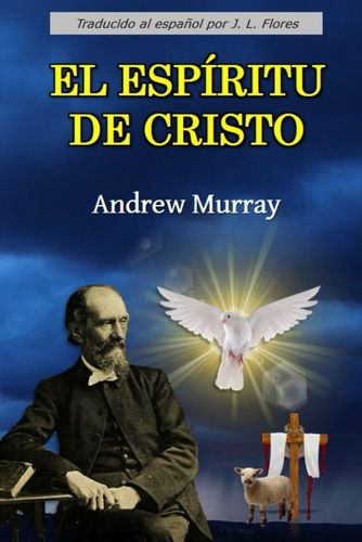Libro: El Espíritu De Cristo (obras De Andrew Murray En Espa