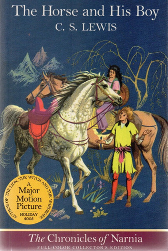 C1 Narnia 3. The Horse And His Boy - C.s. Lewis