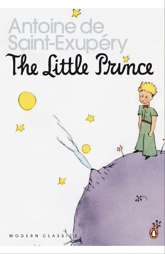 The Little Prince.. - Antoine De Saint Exupery