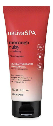  Loção Corporal Nativa Spa Morango Ruby 100ml Boticário