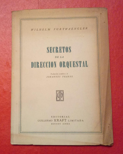 Secretos De La Direccion Orquestal Furtwaengler Libro Físico (Usado)