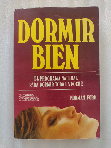 Dormir Bien- Norman Ford- Grupo Ed Sayrols- 1988