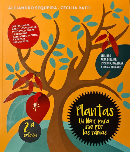 Plantas. Un Libro Para Irse Por Las Ramas  - Sequeira, Aleja