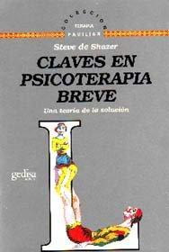 Libro: Claves En Psicoterapia Breve. De Shazer, S.. Gedisa