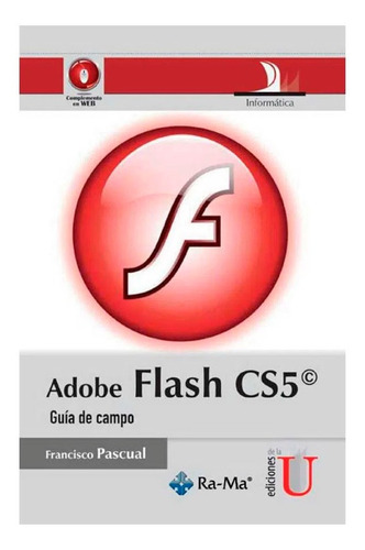 Adobe Flash Cs5, De Francisco Pascual. Editorial Ediciones De La U, Tapa Blanda En Español, 2013