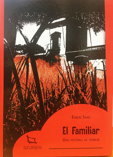 El Familiar - Emilio Saad