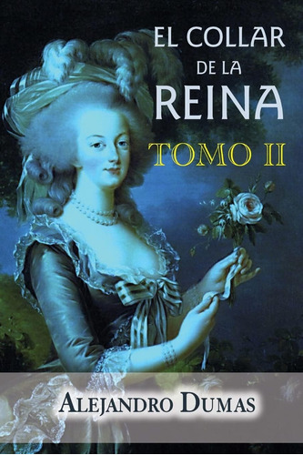 Libro: El Collar De La Reina (tomo 2) (volumen 2) (edición