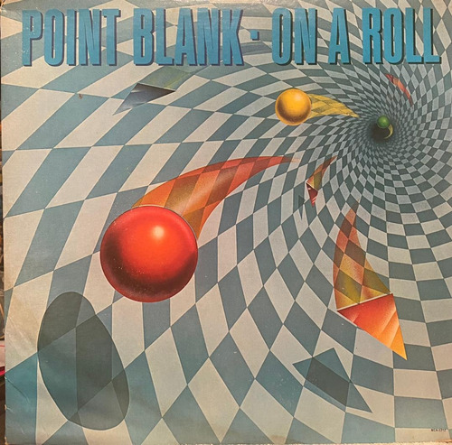 Disco Lp - Point Blank / On A Roll. Album (1982)