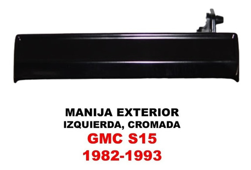 Manija Exterior Gmc S15 1982-1993 Lado Izquierdo Negro