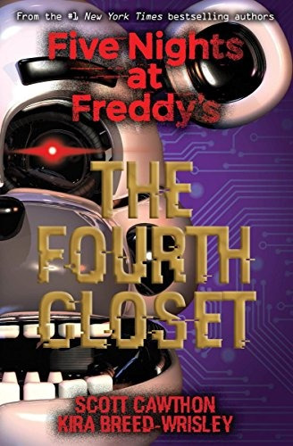 Book : The Fourth Closet (five Nights At Freddy's) - Caw...