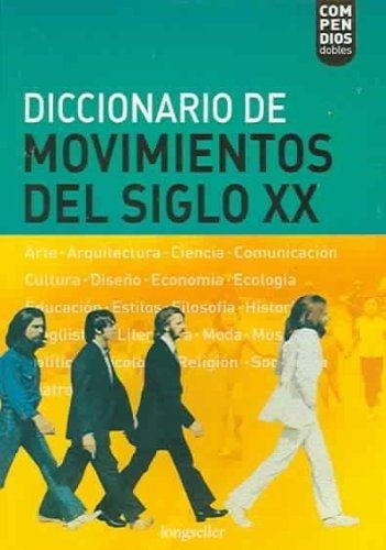 Diccionario De Movimientos Del Siglo Xx