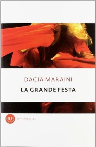 La Grande Festa - En Italiano - Dacia Maraini