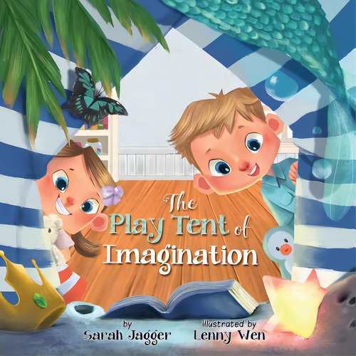 The Play Tent Of Imagination, De Wen, Lenny. Editorial Createspace, Tapa Blanda En Inglés