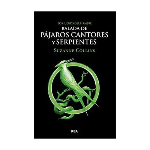 Balada De Pajaros Cantores Y Serpientes