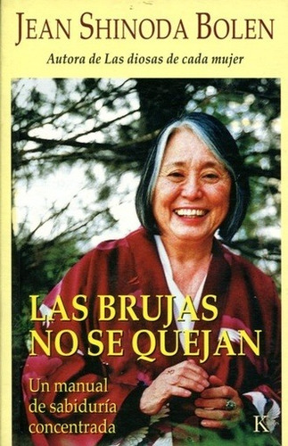 Brujas No Se Quejan, Las - Shinoda Bolen