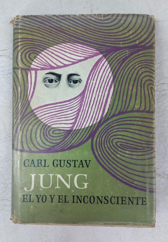 El Yo Y El Inconsciente - Carl Gustav Jung - Tapa Dura