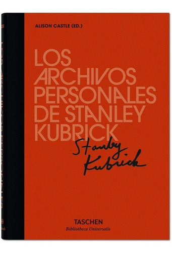 Archivos Personales De Stanley Kubrick, Los - Alison Castle