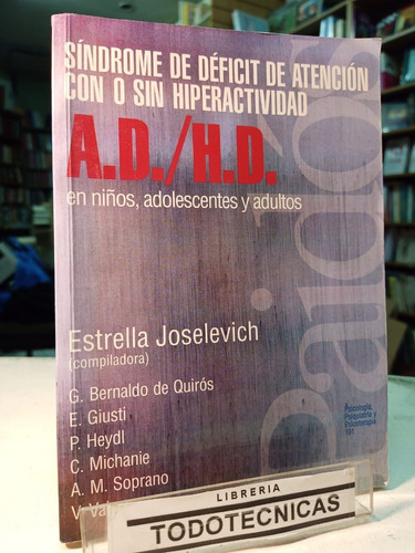 Ad / Hd  En Niños, Adolescentes Y Adultos - Joselevich -982 