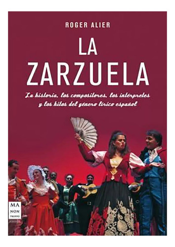 Zarzuela . C/estuche , La - Alier , Roger - #c