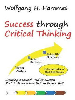 Libro Success Through Critical Thinking : Creating A Laun...