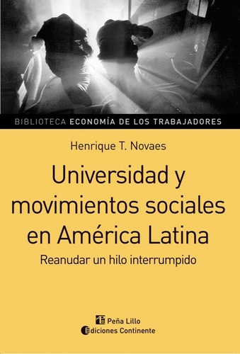 Universidad Y Mov. Sociales En Am Lat, Novaes, Continente