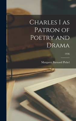 Libro Charles I As Patron Of Poetry And Drama; 1936 - Pic...