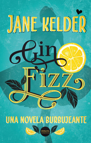 Gin Fizz, De Kelder, Jane. Editorial Ediciones Versátil, S.l. En Español