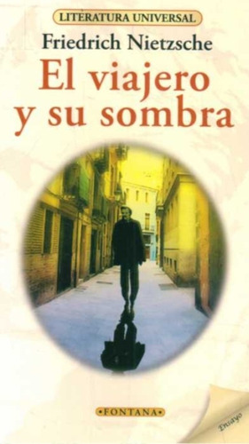 Viajero Y Su Sombra, El Nietzsche F. (enviamos)