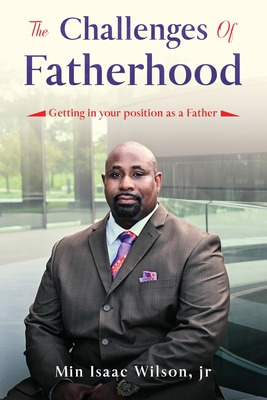 Libro The Challenges Of Fatherhood: Getting In Your Posit...