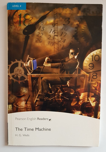 The Time Machine -h.g.wells - Pearson English Readers Level4