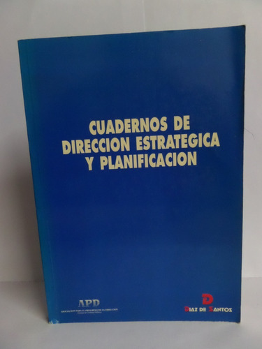 Cuadernos De Dirección Estratégica Y Planificación