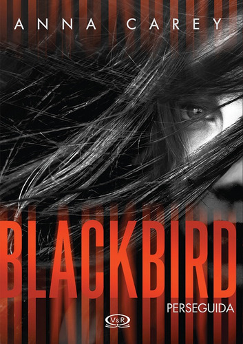 Blackbird - Anna Carey - V & R