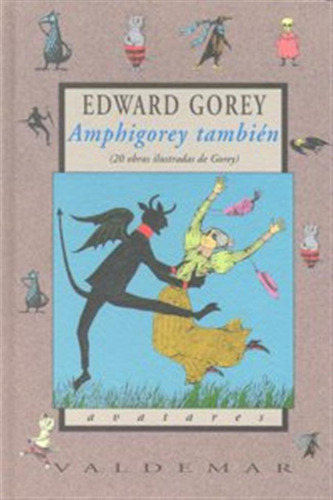 Amphigorey Tambien Avatares - Gorey,edward