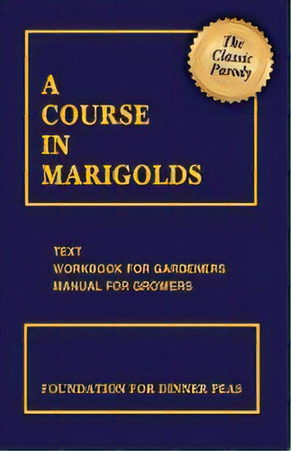 A Course In Marigolds, De Michael Stillwater. En Inglés