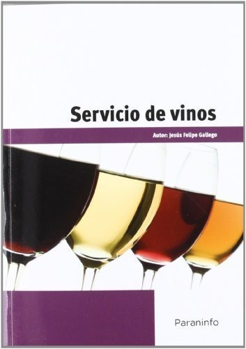 Libro Servicio De Vinos - Jesus Felipe Gallego