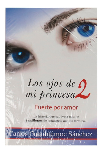 Los Ojos De Mi Princesa 2 Y 3