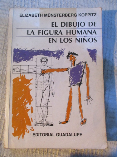Imagen 1 de 10 de Münsterberg - El Dibujo De La Figura Humana En Los Niños