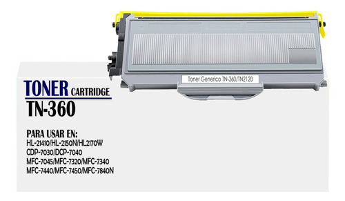 Toner Generico Tn360 Para Impresoras Dcp-7040/mfc-7045/7440