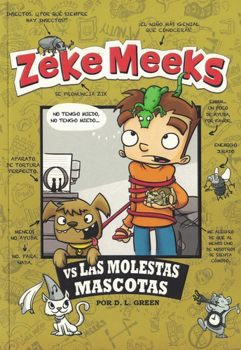 Zeke Meeks Vs Las Molestas Mascotas- Latinbooks