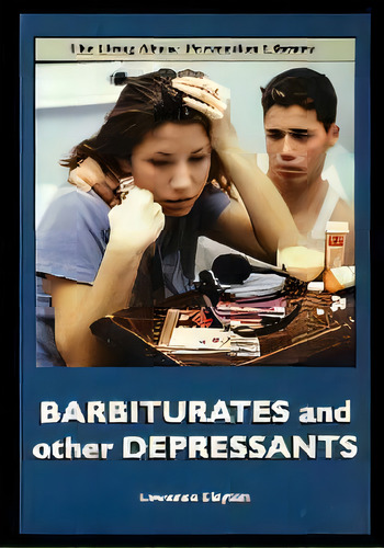 Barbiturates And Other Depressants, De Lawrence Clayton. Editorial Rosen Publishing Group, Tapa Blanda En Inglés