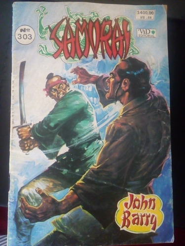 Samurai No.303 John Barry Comic Editorial Vid Año-1988 (Usado)