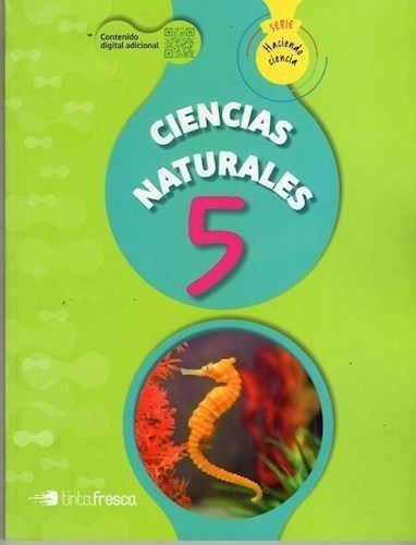 Libro Haciendo Ciencia 5  Ciencias Naturales Nacion 