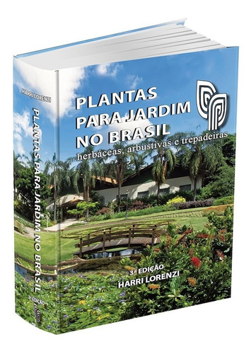 Plantas Para Jardim No Brasil - Ornamentais