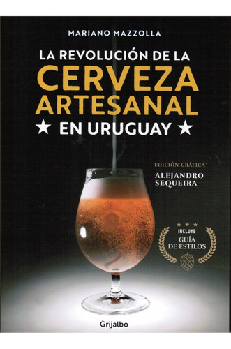 La Revolución De La Cerveza Artesanal En Uruguay-.. - Marian