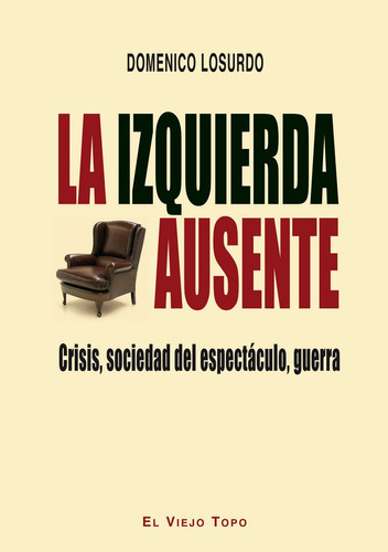 Izquierda Ausente - Losurdo, Domenico