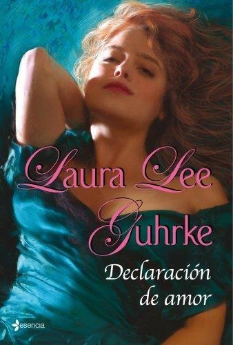 Declaracion De Amor, de Guhrke, Laura Lee. Editorial Planeta en español